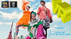 VR×FASHION+SPORTS Innovation