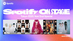 Spotify On Stage Tokyo 2025 -Year-End Special-
