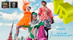 VR×FASHION＋SPORTS Innovation
