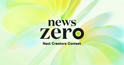 news zero Next Creators Contest