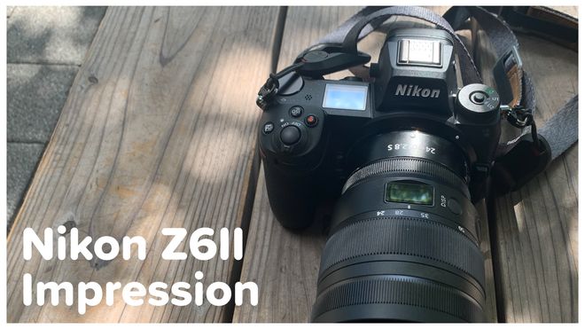 NikonZ6IIを実際触った感想とYouTube利用のレビュー | Vook(ヴック)